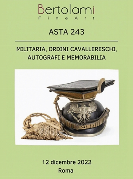 MILITARIA, ORDINI CAVALLERESCHI, AUTOGRAFI E MEMORABILIA Con importanti cimeli storici, sportivi, musicali, del mondo del cinema e dello spettacolo